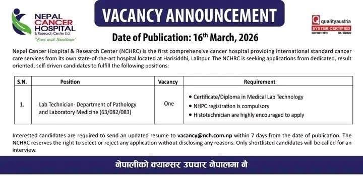 Nepal Cancer Hospital & Research Center, Vacancy for Lab Technician